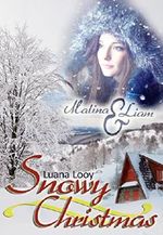 Snowy Christmas: Malina & Liam (German Edition) Cover des Buches Snowy Christmas: Malina & Liam (German Edition) (ISBN: B018ZS1GIS)