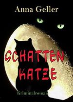 Schattenkatze Cover des Buches Schattenkatze (ISBN: B0194Y1YLG)