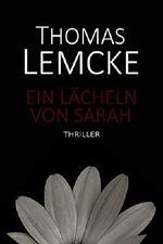 Ein Lächeln von Sarah Cover des Buches Ein Lächeln von Sarah (ISBN: B019A1ZVKI)