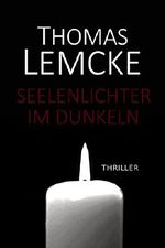 Seelenlichter im Dunkeln Cover des Buches Seelenlichter im Dunkeln (ISBN: B019A3B2UY)