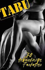 Tabu: 30 schmutzige Phantasien Cover des Buches Tabu: 30 schmutzige Phantasien (ISBN: B019C7SIZU)