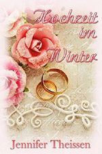 Hochzeit im Winter: Noble Wedding Cover des Buches Hochzeit im Winter: Noble Wedding (ISBN: B019EAN26A)