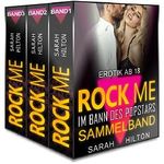 ROCK ME! Im Bann des Popstars | Band 1 bis 3 (Abgeschlossen) | Erotischer Roman Cover des Buches ROCK ME! Im Bann des Popstars | Band 1 bis 3 (Abgeschlossen) | Erotischer Roman (ISBN: B019I1RXY2)