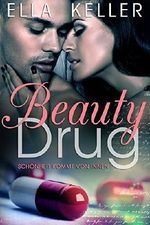 Beauty Drug: Schönheit kommt von innen Cover des Buches Beauty Drug: Schönheit kommt von innen (ISBN: B019JCOMJE)