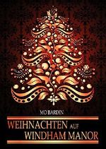 Weihnachten auf Windham Manor Cover des Buches Weihnachten auf Windham Manor (ISBN: B019QHFPFW)