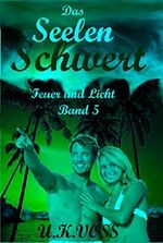 Das Seelenschwert (Das Erdportal 5) Cover des Buches Das Seelenschwert (Das Erdportal 5) (ISBN: B01AACB484)