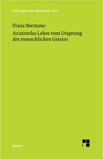 Aristoteles Lehre vom Ursprung des menschlichen Geistes (Philosophische Bibliothek 304) Cover des Buches Aristoteles Lehre vom Ursprung des menschlichen Geistes (Philosophische Bibliothek 304) (ISBN: B01AIFPZSS)