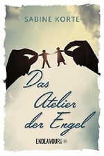 Das Atelier der Engel Cover des Buches Das Atelier der Engel (ISBN: B01AJUZCG2)