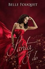 Santa - I Do Cover des Buches Santa - I Do (ISBN: B01AQT37HC)