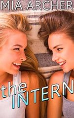 The Intern: A Sweet Lesbian Romance (English Edition) Cover des Buches The Intern: A Sweet Lesbian Romance (English Edition) (ISBN: B01AXFRCCK)