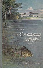 Der vielseitige Angler : Anleitung zum verfeinerten Grund- und Oberflächenangeln Cover des Buches Der vielseitige Angler : Anleitung zum verfeinerten Grund- und Oberflächenangeln (ISBN: B01AZQ182W)