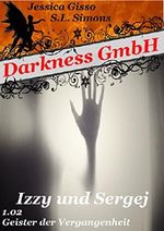 Darkness GmbH: Izzy und Sergej (Staffel 1 2) Cover des Buches Darkness GmbH: Izzy und Sergej (Staffel 1 2) (ISBN: B01B3KWORC)