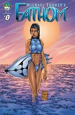 Fathom Vol. 1 #0 Cover des Buches Fathom Vol. 1 #0 (ISBN: B01B5BVC5O)