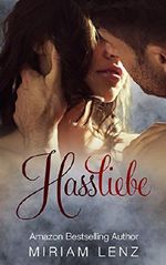 Hassliebe: Erotische Kurzgeschichte (Bad Boys, Dominanz, Unterwerfung) Cover des Buches Hassliebe: Erotische Kurzgeschichte (Bad Boys, Dominanz, Unterwerfung) (ISBN: B01B8MEIJW)