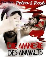 Die Amnesie des Anwalts Cover des Buches Die Amnesie des Anwalts (ISBN: B01BATJN98)