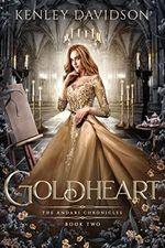 Goldheart: A Retelling of Rumpelstiltskin (The Andari Chronicles Book 2) (English Edition) Cover des Buches Goldheart: A Retelling of Rumpelstiltskin (The Andari Chronicles Book 2) (English Edition) (ISBN: B01BBK30CW)