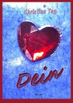 Dein Cover des Buches Dein (ISBN: B01BCM9R76)