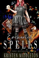 Enchanted Spells (Witches of Bayport) Book Three (English Edition) Cover des Buches Enchanted Spells (Witches of Bayport) Book Three (English Edition) (ISBN: B01BJ27IMU)