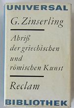 Abriß der griechischen und römischen Kunst. Mit 193 Abbn. Cover des Buches Abriß der griechischen und römischen Kunst. Mit 193 Abbn. (ISBN: B01BOBKEI6)