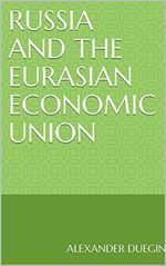 Russia and the Eurasian Economic Union (English Edition) Cover des Buches Russia and the Eurasian Economic Union (English Edition) (ISBN: B01CLW9O4W)