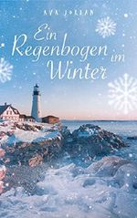 Ein Regenbogen im Winter (New Harbor 2) Cover des Buches Ein Regenbogen im Winter (New Harbor 2) (ISBN: B01DME2VTI)
