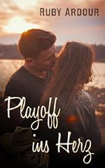 Playoff ins Herz Cover des Buches Playoff ins Herz (ISBN: B01DT2PILG)