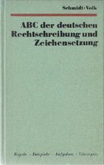 ABC der deutsche Rechtschreibung und Zeichensetzung Cover des Buches ABC der deutsche Rechtschreibung und Zeichensetzung (ISBN: B01EACBH9G)