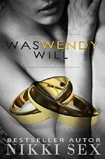 Was Wendy Will Cover des Buches Was Wendy Will (ISBN: B01EAZMSXW)