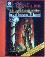 Indiana Jones. Jäger des verlorenen Schatzes - Indiana Jones und der Tempel des Todes. Zwei Romane in einem Band nach den Filmen von George Lucas und Steven Spielberg. Cover des Buches Indiana Jones. Jäger des verlorenen Schatzes - Indiana Jones und der Tempel des Todes. Zwei Romane in einem Band nach den Filmen von George Lucas und Steven Spielberg. (ISBN: B01EHWXAYO)