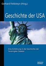 Geschichte der USA: Eine Einführung in die Geschichte der Vereinigten Staaten Cover des Buches Geschichte der USA: Eine Einführung in die Geschichte der Vereinigten Staaten (ISBN: B01EL37S8S)