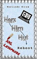 XXL-Leseprobe Herz, Hirn, Hut, Reboot Cover des Buches XXL-Leseprobe Herz, Hirn, Hut, Reboot (ISBN: B01F4CIV86)