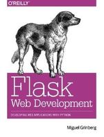 Flask Web Development: Developing Web Applications with Python by Miguel Grinberg (2014-05-18) Cover des Buches Flask Web Development: Developing Web Applications with Python by Miguel Grinberg (2014-05-18) (ISBN: B01FEK12S4)