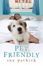 Pet Friendly by Sue Pethick (2015-12-29) Cover des Buches Pet Friendly by Sue Pethick (2015-12-29) (ISBN: B01FEK3L5Q)