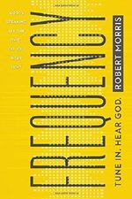 Frequency: Tune In. Hear God. by Robert Morris (2016-04-26) Cover des Buches Frequency: Tune In. Hear God. by Robert Morris (2016-04-26) (ISBN: B01FEK7W3I)