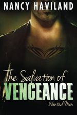 The Salvation of Vengeance (Wanted Men) by Nancy Haviland (2015-03-24) Cover des Buches The Salvation of Vengeance (Wanted Men) by Nancy Haviland (2015-03-24) (ISBN: B01FEK7ZQ2)