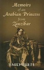 Memoirs of an Arabian Princess from Zanzibar by Emily Ruete Sayyida Prin. of Zanzibar (2009-05-21) Cover des Buches Memoirs of an Arabian Princess from Zanzibar by Emily Ruete Sayyida Prin. of Zanzibar (2009-05-21) (ISBN: B01FEKJ434)