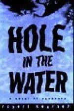 Hole in the Water by Robert Kearney (1997-01-20) Cover des Buches Hole in the Water by Robert Kearney (1997-01-20) (ISBN: B01FGO3CSQ)