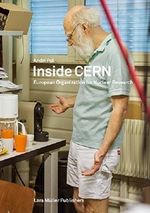 Inside CERN: European Organization for Nuclear Research by Andri Pol (2014-02-27) Cover des Buches Inside CERN: European Organization for Nuclear Research by Andri Pol (2014-02-27) (ISBN: B01FIYG29A)