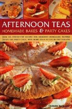 Afternoon Teas: Homemade Bakes and Party Cakes by Varlerie Ferguson (2010-06-16) Cover des Buches Afternoon Teas: Homemade Bakes and Party Cakes by Varlerie Ferguson (2010-06-16) (ISBN: B01FJ0C2F6)