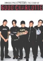 The Story of Good Charlotte by Doug Small (2004-01-01) Cover des Buches The Story of Good Charlotte by Doug Small (2004-01-01) (ISBN: B01FJ0K64U)
