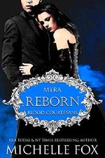 Reborn: A Vampire Blood Courtesans Romance: Blood Courtesans Cover des Buches Reborn: A Vampire Blood Courtesans Romance: Blood Courtesans (ISBN: B01FNNDF96)