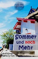 Sommer und noch Mehr (Sommer und Mehr 2) Cover des Buches Sommer und noch Mehr (Sommer und Mehr 2) (ISBN: B01FV0W6DC)