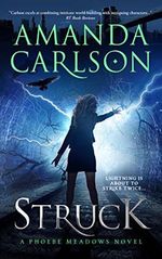Struck: (Phoebe Meadows Book 1) (English Edition) Cover des Buches Struck: (Phoebe Meadows Book 1) (English Edition) (ISBN: B01FXXDQS6)