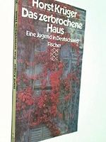 Das zerbrochene Haus. Eine Jugend in Deutschland. 9783596222049 , 3596222044 Cover des Buches Das zerbrochene Haus. Eine Jugend in Deutschland. 9783596222049 , 3596222044 (ISBN: B01G0NKT60)