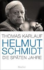 Helmut Schmidt: Die späten Jahre Cover des Buches Helmut Schmidt: Die späten Jahre (ISBN: B01G1S94BA)