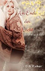 Am Ende der Nacht: Weil du mich liebst Cover des Buches Am Ende der Nacht: Weil du mich liebst (ISBN: B01GP0LTNU)