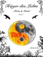 Träger des Lichts 1 - Mona und Sanni Cover des Buches Träger des Lichts 1 - Mona und Sanni (ISBN: B01GU41C88)
