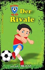 Der Rivale (Die Kicker vom TuS 1) Cover des Buches Der Rivale (Die Kicker vom TuS 1) (ISBN: B01H7PO6AK)