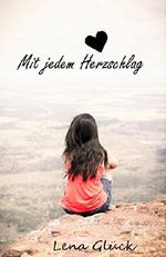 Mit jedem Herzschlag Cover des Buches Mit jedem Herzschlag (ISBN: B01HBWYTWE)