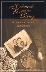 The Coloured Girl in the Ring: A Guyanese Woman Remembers by Brenda C. Doharris (1997-08-06) Cover des Buches The Coloured Girl in the Ring: A Guyanese Woman Remembers by Brenda C. Doharris (1997-08-06) (ISBN: B01HC1JFIC)
